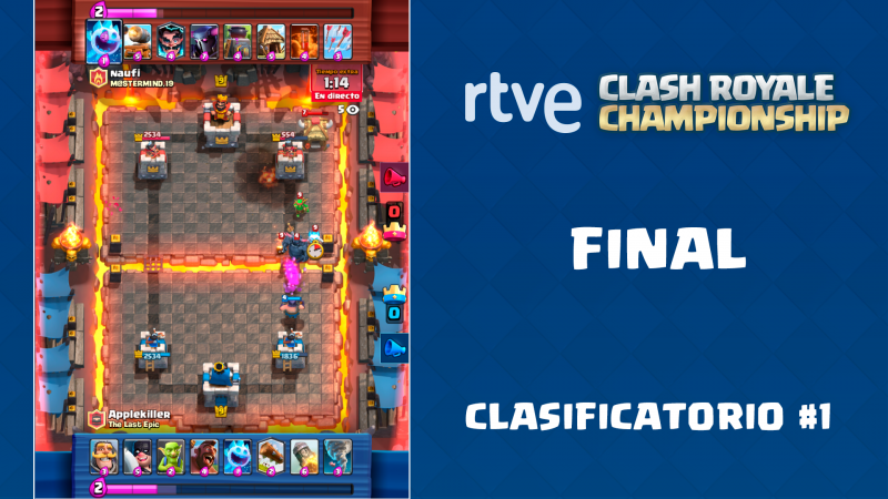 RTVE Clash Royale Championship. Clasificatorio #1 - Final 