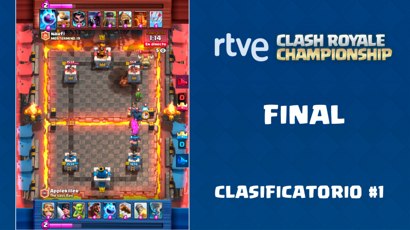 RTVE Clash Royale Championship. Clasificatorio #1 - Final
