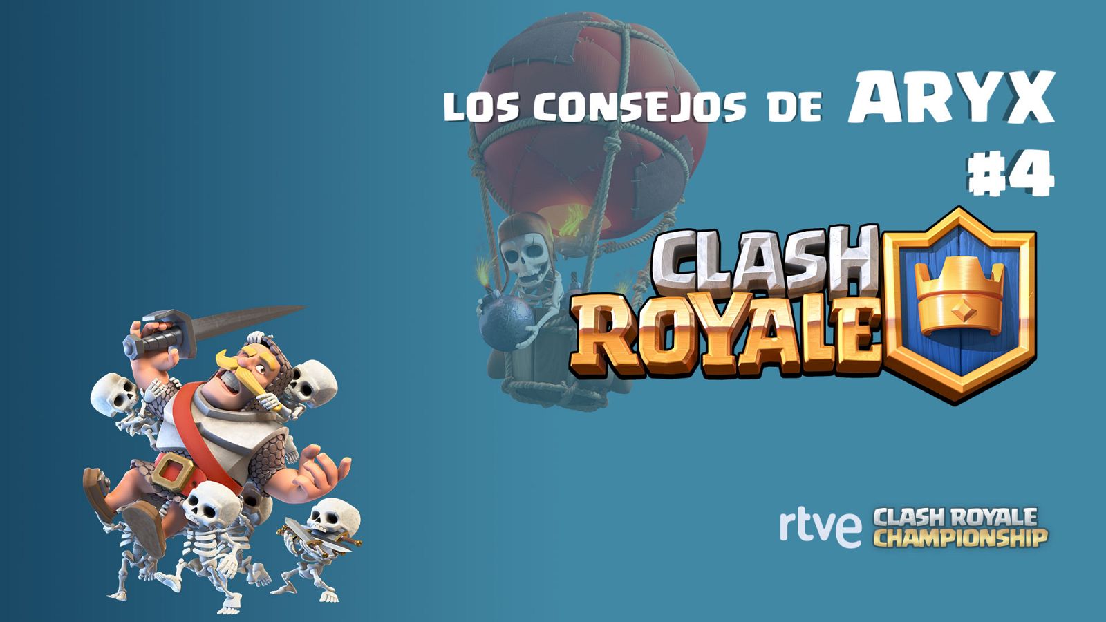 Clash Royale. Los consejos de Aryx 4 - Cómo hacer un mazo equilibrado