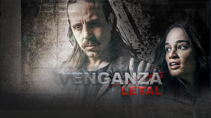 Neverfilms - Mira ya 'Venganza Letal'