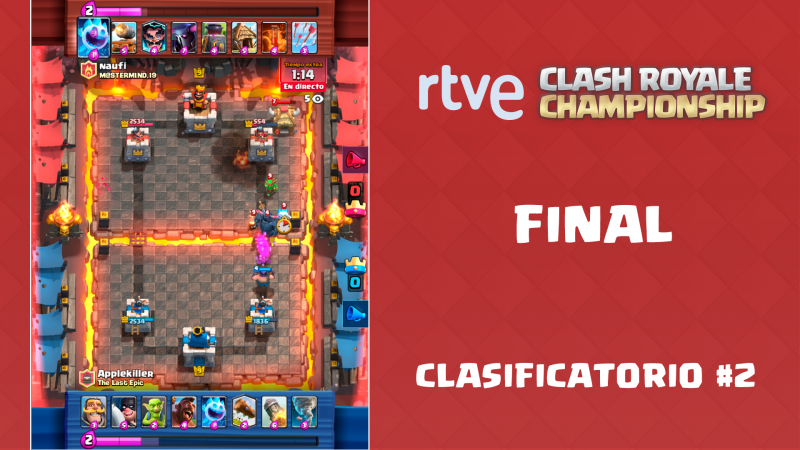 RTVE Clash Royale Championship. Clasificatorio #2 - Final 
