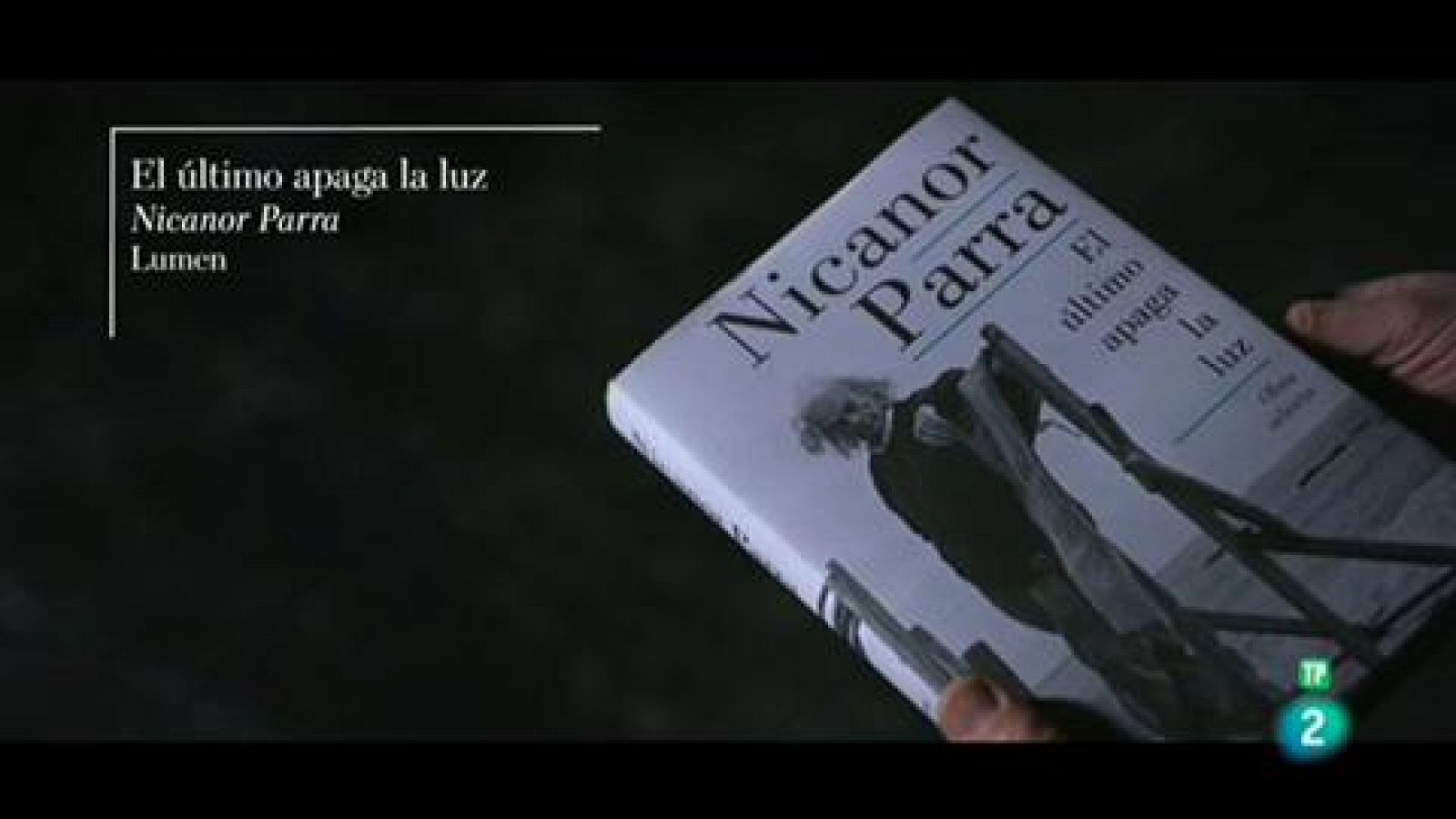 Página Dos - El poema - Nicanor Parra: El último apaga la luz