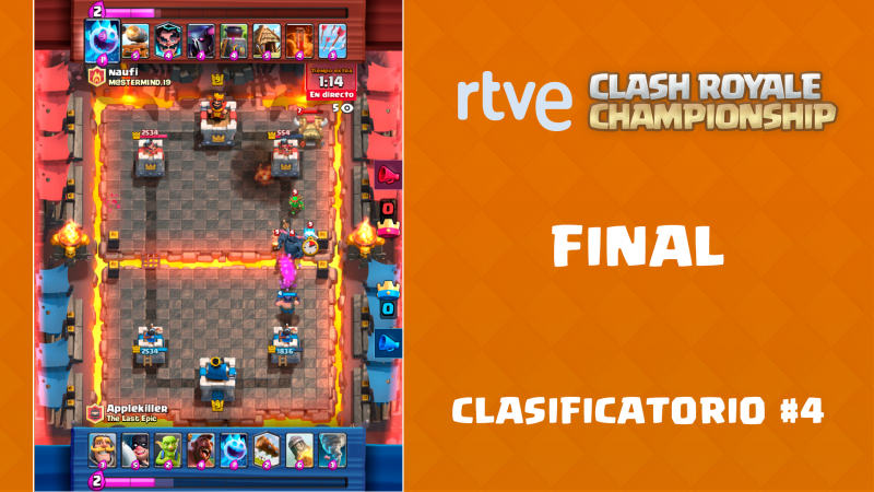 RTVE Clash Royale Championship. Clasificatorio #4 - Final