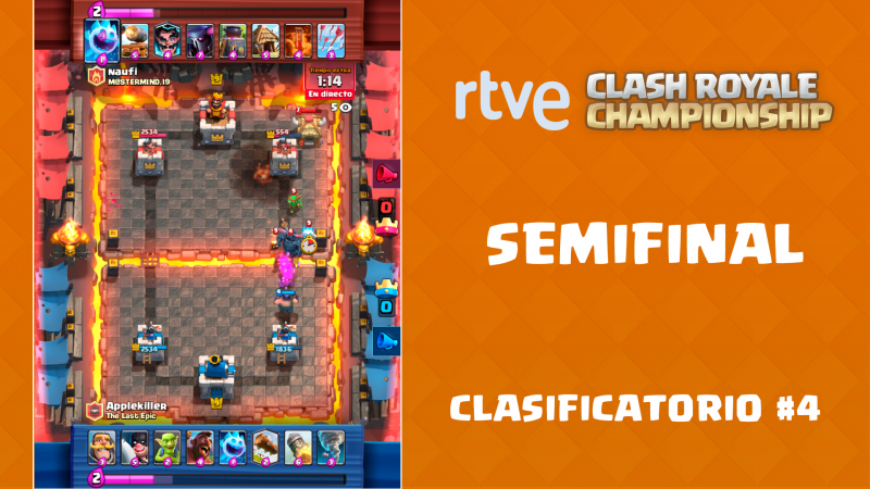 RTVE Clash Royale Championship. Clasificatorio #4 - Semifinal