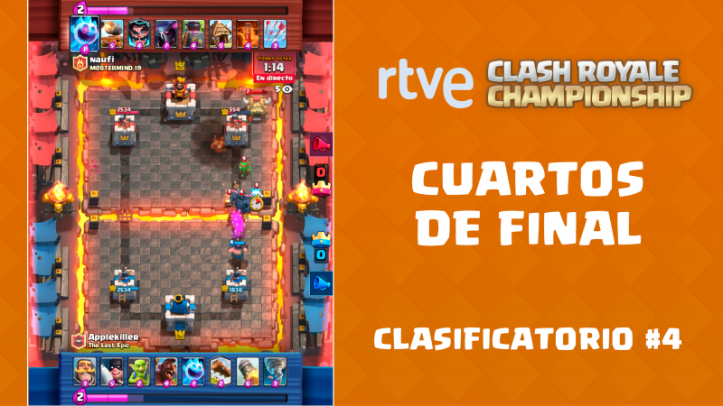 RTVE Clash Royale Championship. Clasificatorio #4 - Cuartos de final