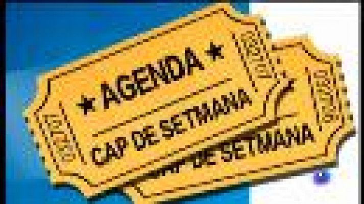 Agenda del cap de setmana