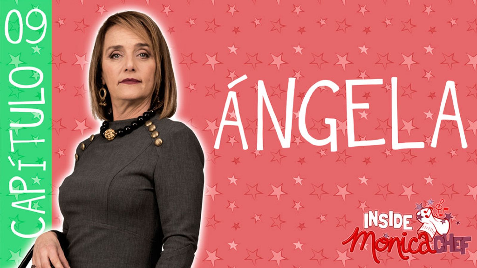 Inside Mónica Chef 9 - Ángela - Mónica Chef | Ver