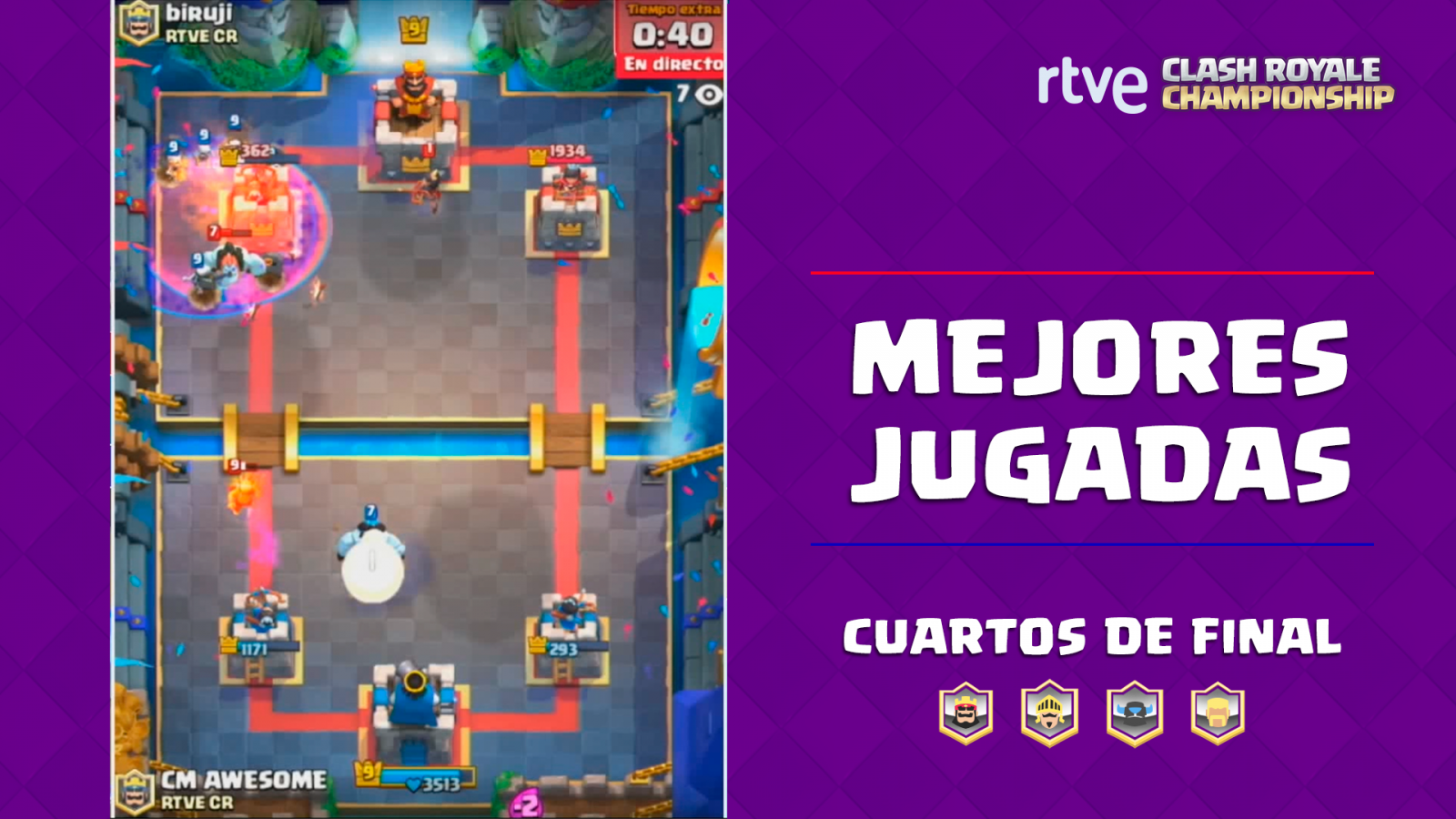 RTVE Clash Royale Championship. Cuartos de final - Las mejores jugadas 