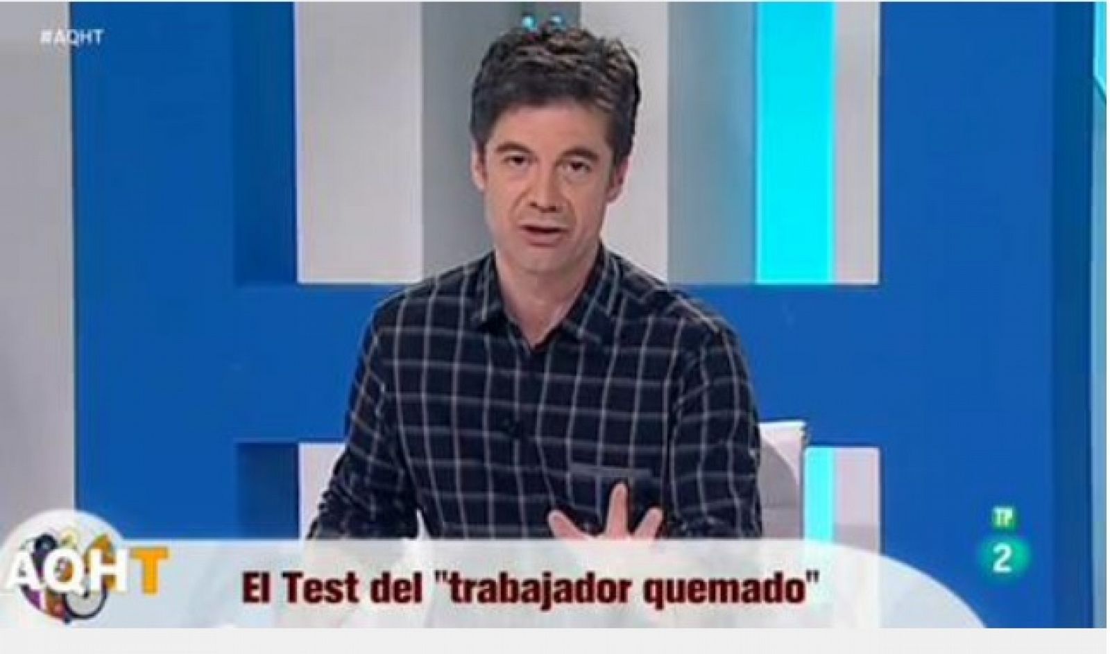 Aquí hay trabajo: Test para saber si eres un trabajador quemado | RTVE Play