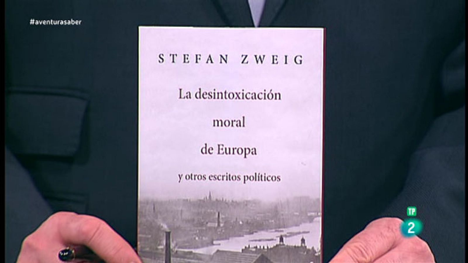 La Aventura del Saber. TVE. Libros recomendados: 'La desintoxicación moral de Europa y otros escritos políticos'
