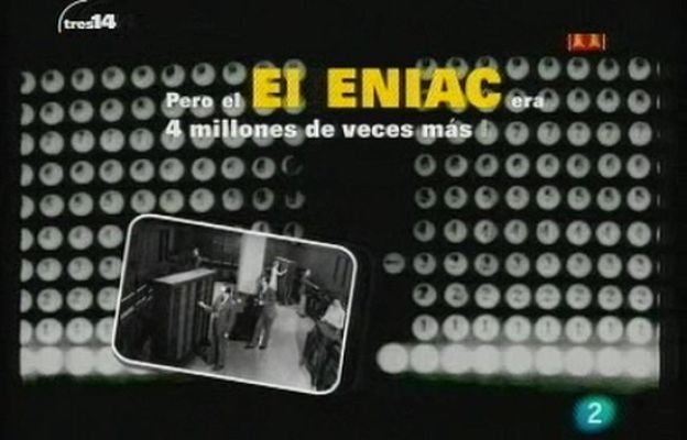 tres14 - El primer ordenador electrónico