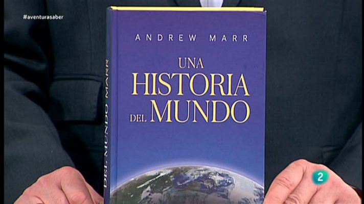 La aventura del Saber - 'Una historia del mundo'