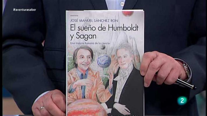 La aventura del Saber - 'El sueño de Humbolt y Sagan'