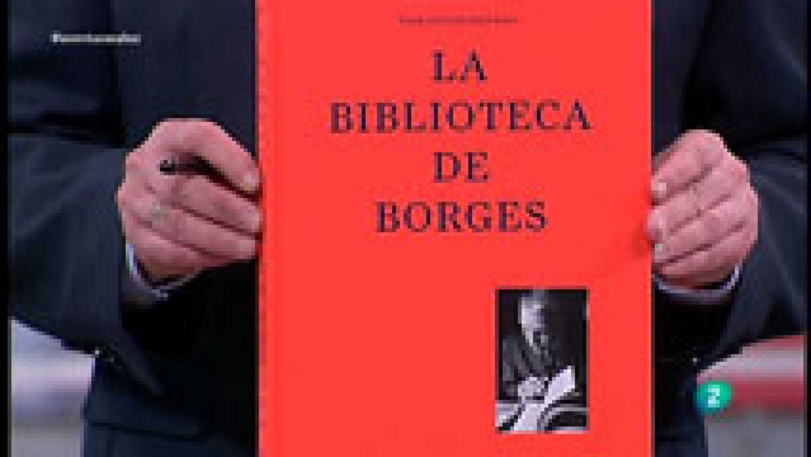 La aventura del Saber: Recomendamos 'La Biblioteca de Borges'. | RTVE Play