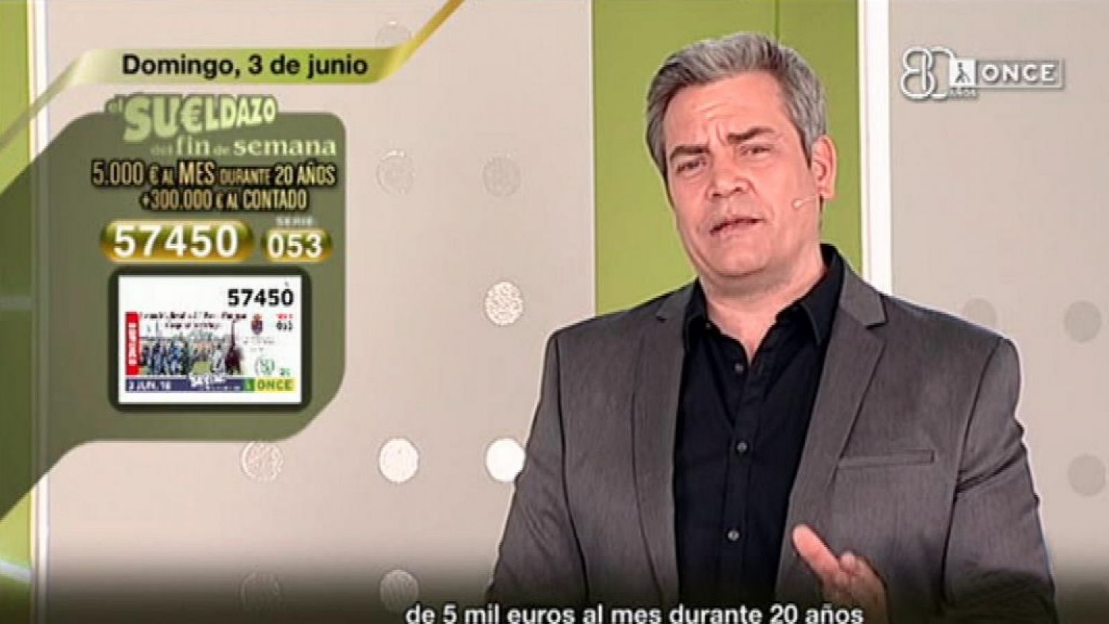 Sorteo ONCE - 03/06/18 - ver ahora