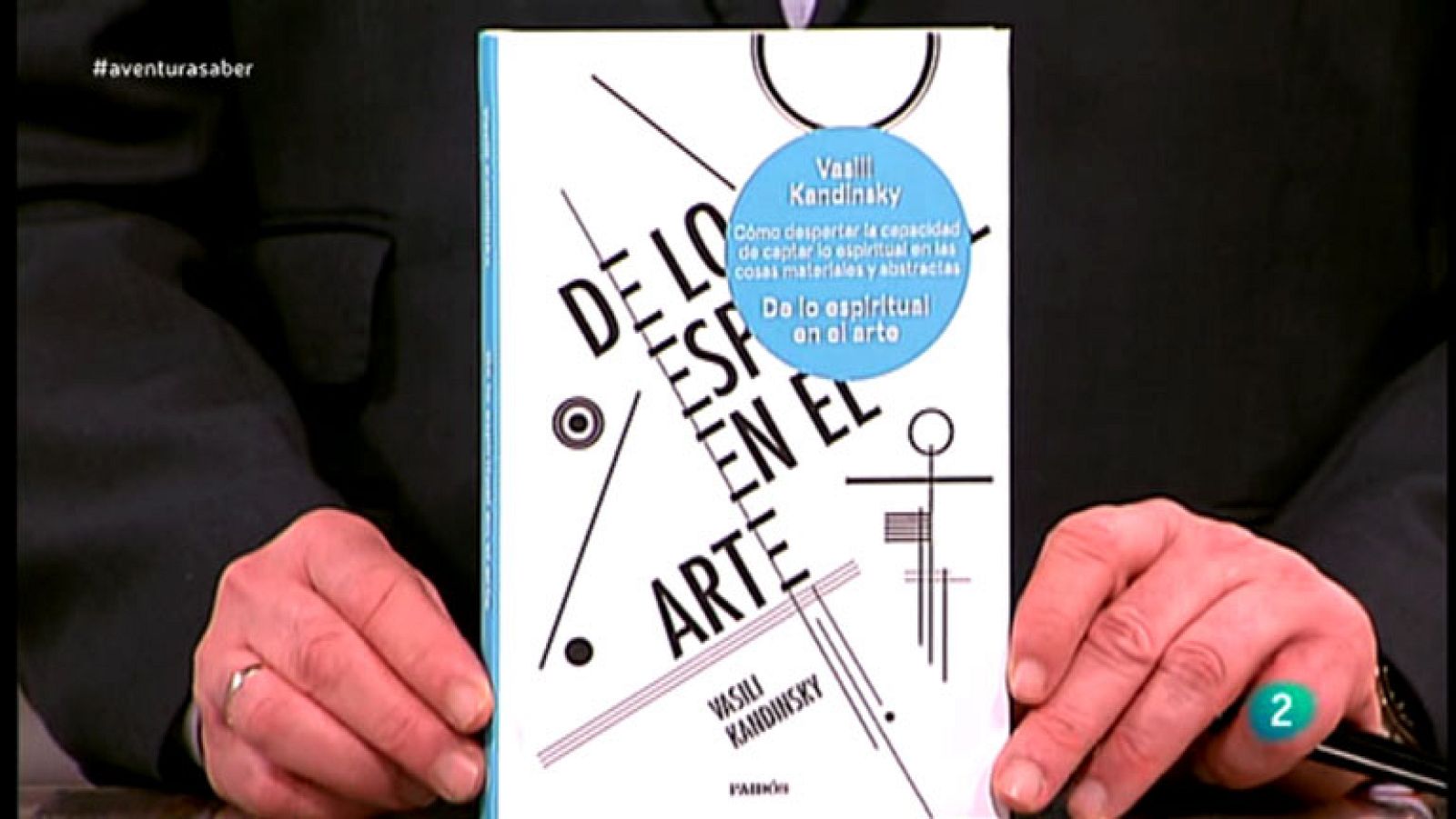 La aventura del saber. TVE. 'De lo espiritual en el arte' del pintor abstracto Vasily Kandinsky.