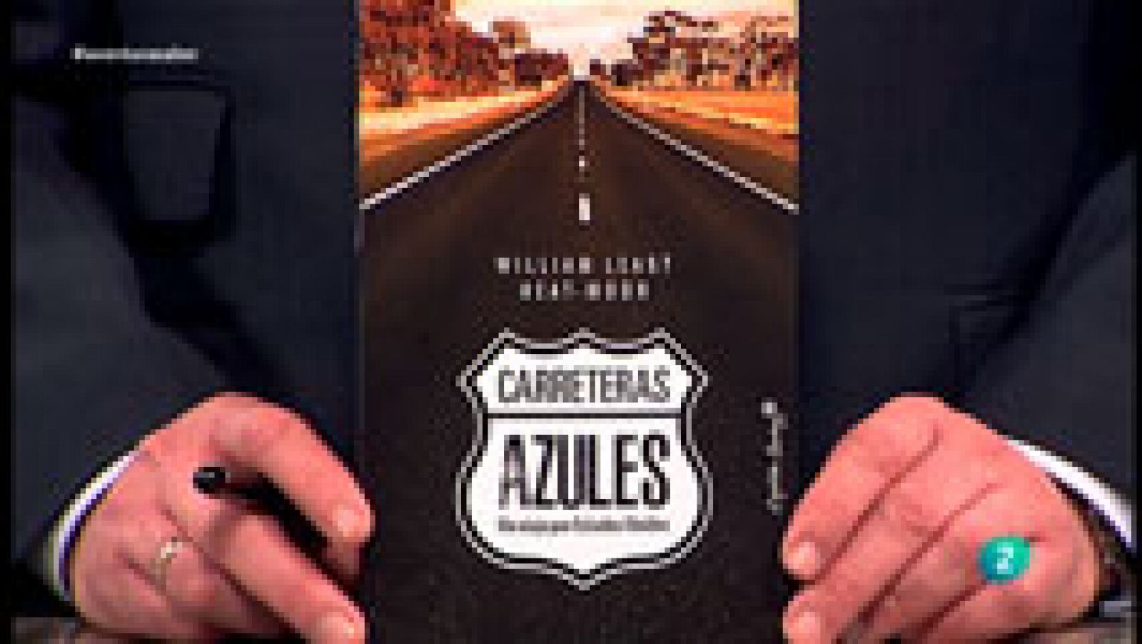 La aventura del Saber: 'Carreteras azules' de William Least Heat Moon. | RTVE Play