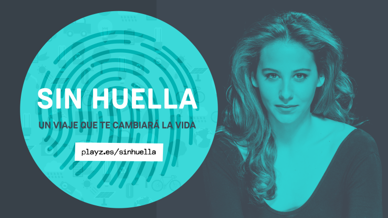 Sin Huella: un viaje que te cambiará la vida 