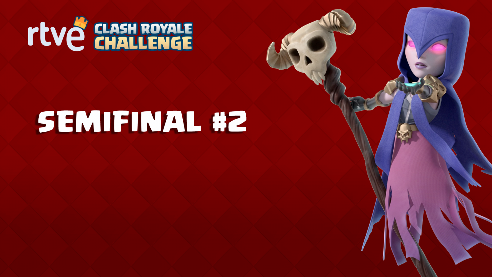 RTVE Clash Royale Challenge. Gran final - Semifinal 2