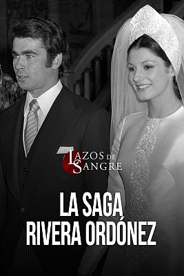 La saga Rivera Ordóñez