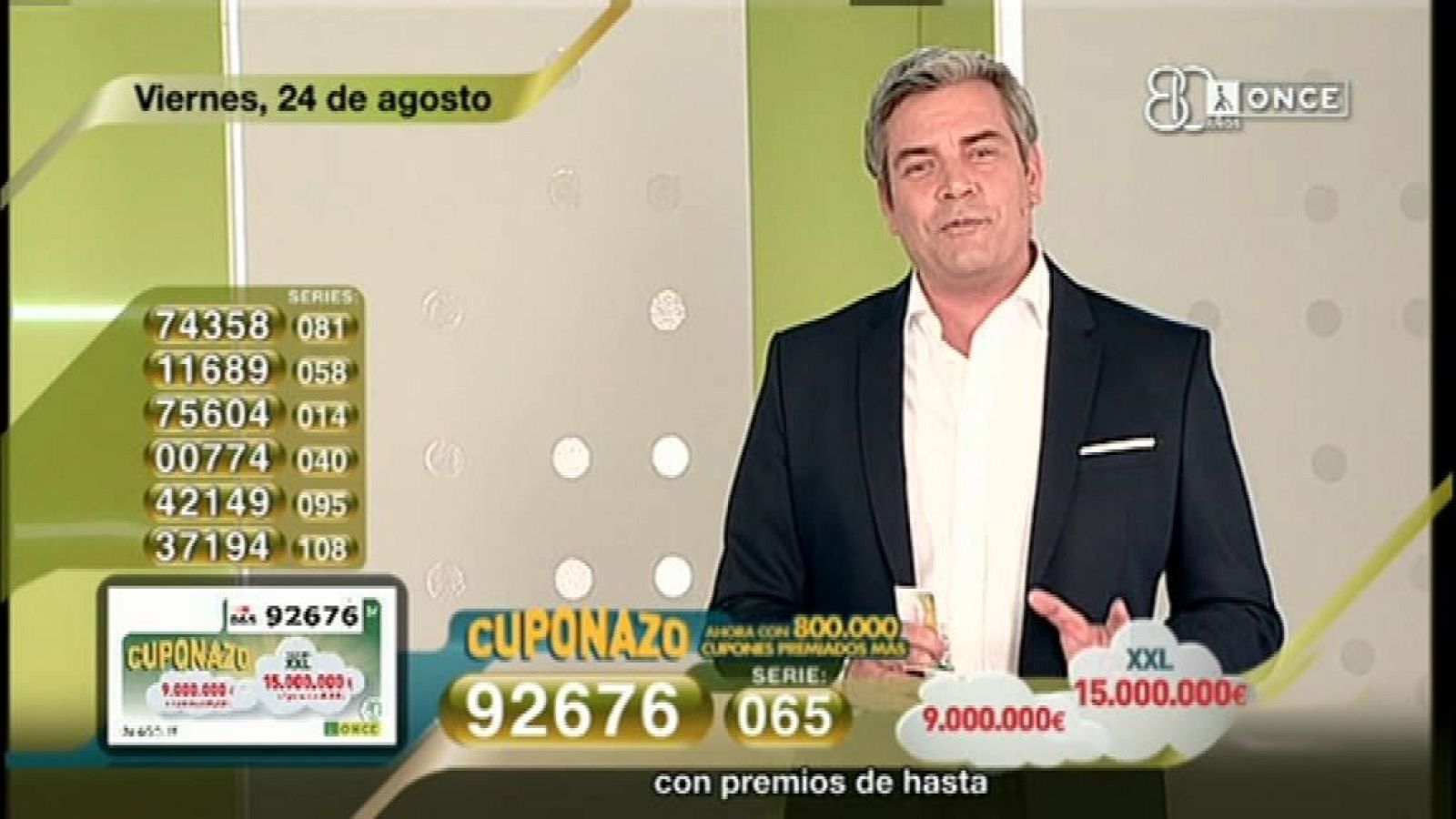 Sorteo ONCE - 24/08/18 - ver ahora