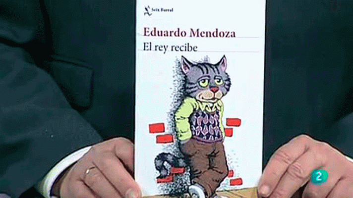 La aventura del Saber - "El rey recibe", de Eduardo Mendoza