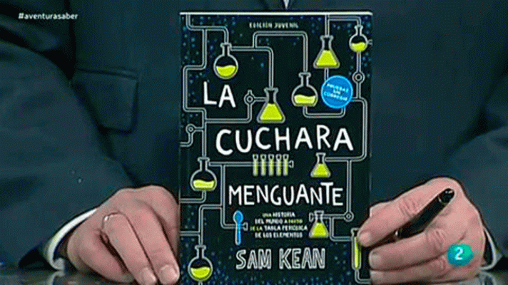 La aventura del Saber - La cuchara menguante, de Sam Kean