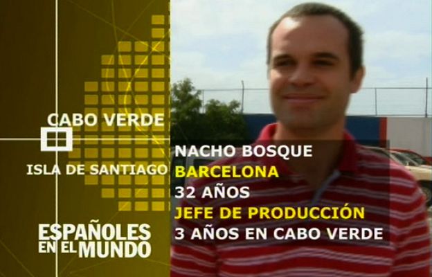 Españoles en el mundo - Cabo Verde - Nacho y Neus