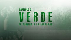 Nosotrxs Somos - Episodio 2: Verde. El camino a la igualdad