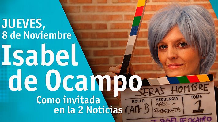 La directora Isabel de Ocampo presenta 'Serás hombre'