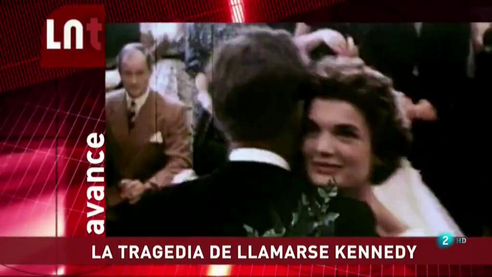 La Noche Temática - La tragedia de llamarse Kennedy - Avance