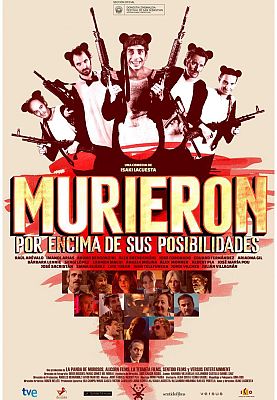 Somos cine - Murieron por encima de sus posibilidades