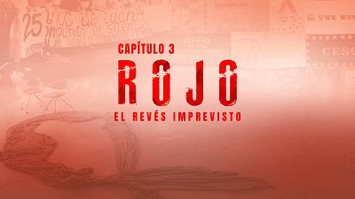 Episodio 3: Rojo. El revés imprevisto