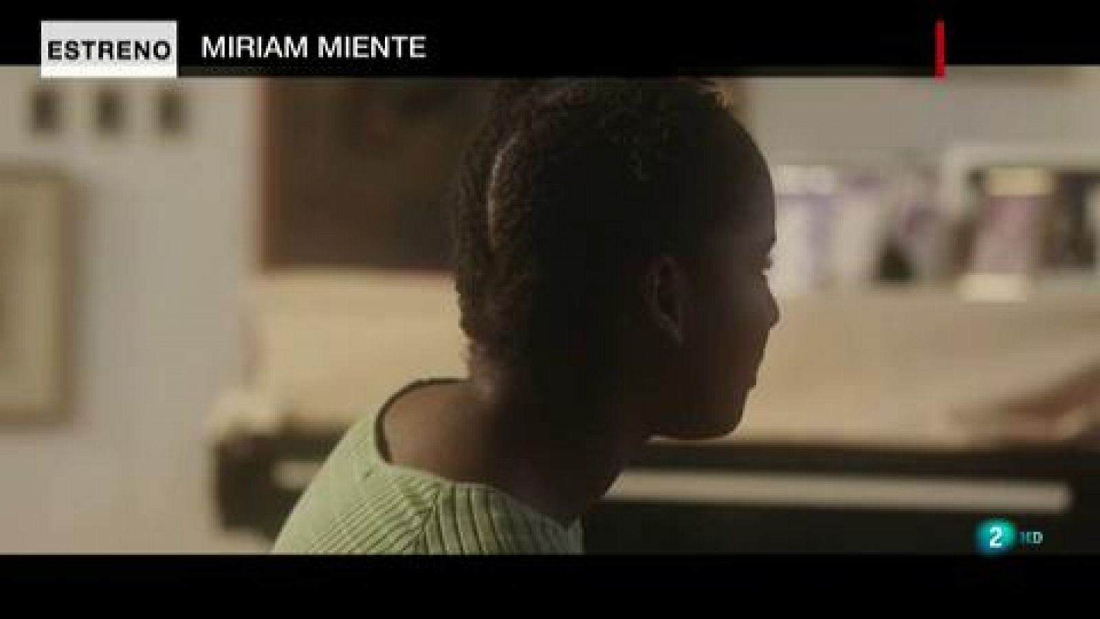 Días de cine: Miriam miente | RTVE Play