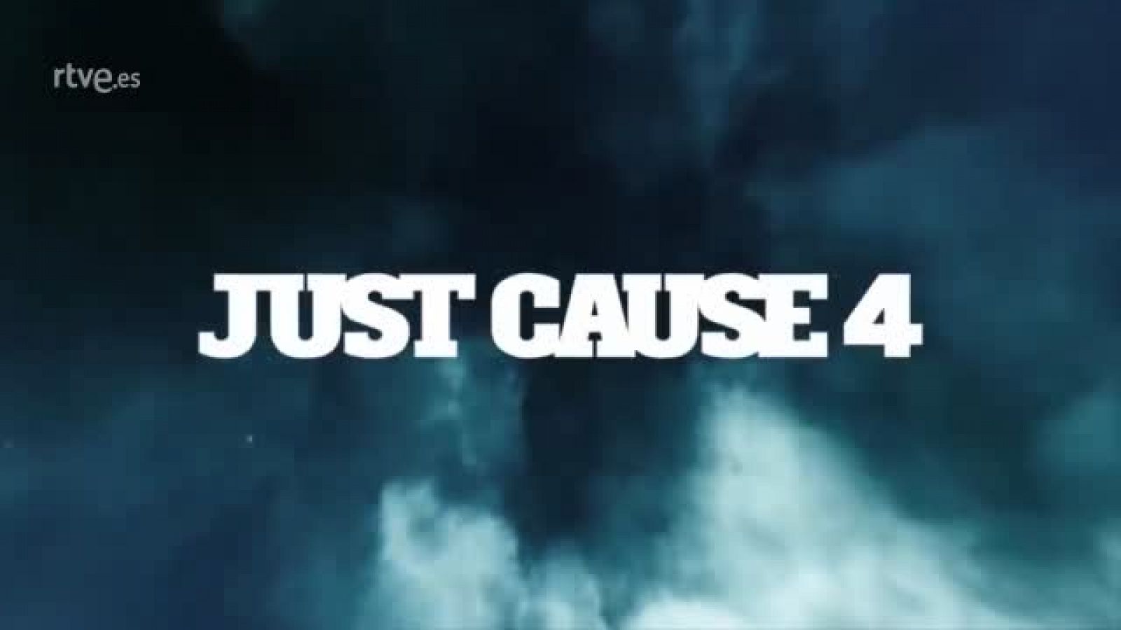 Sin programa: Tráiler 'Just Cause 4' (videojuego) | RTVE Play