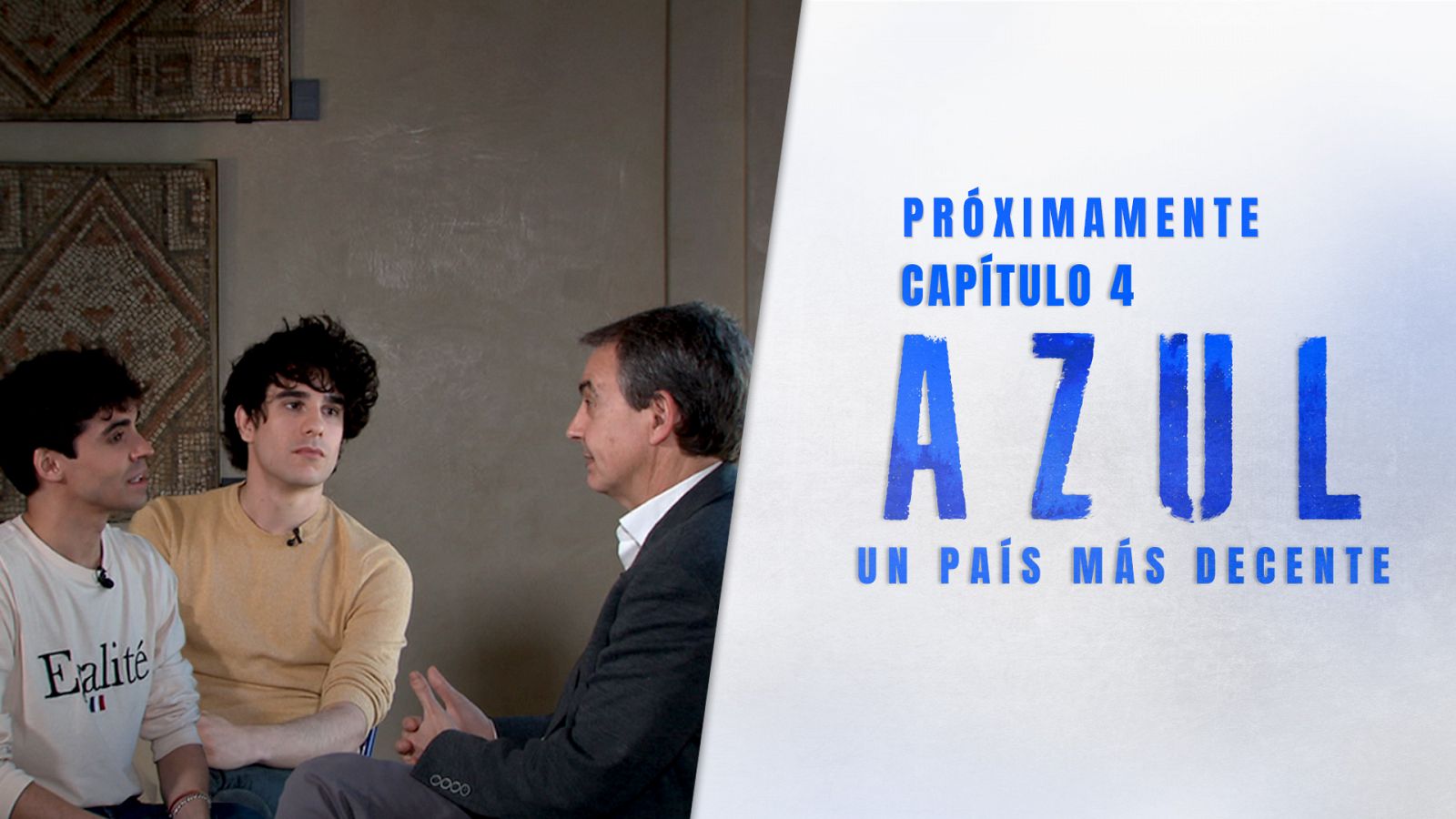 Nosotrxs somos - Avance: AZUL. La charla entre Los Javis y Zapatero sobre el matrimonio igualitario