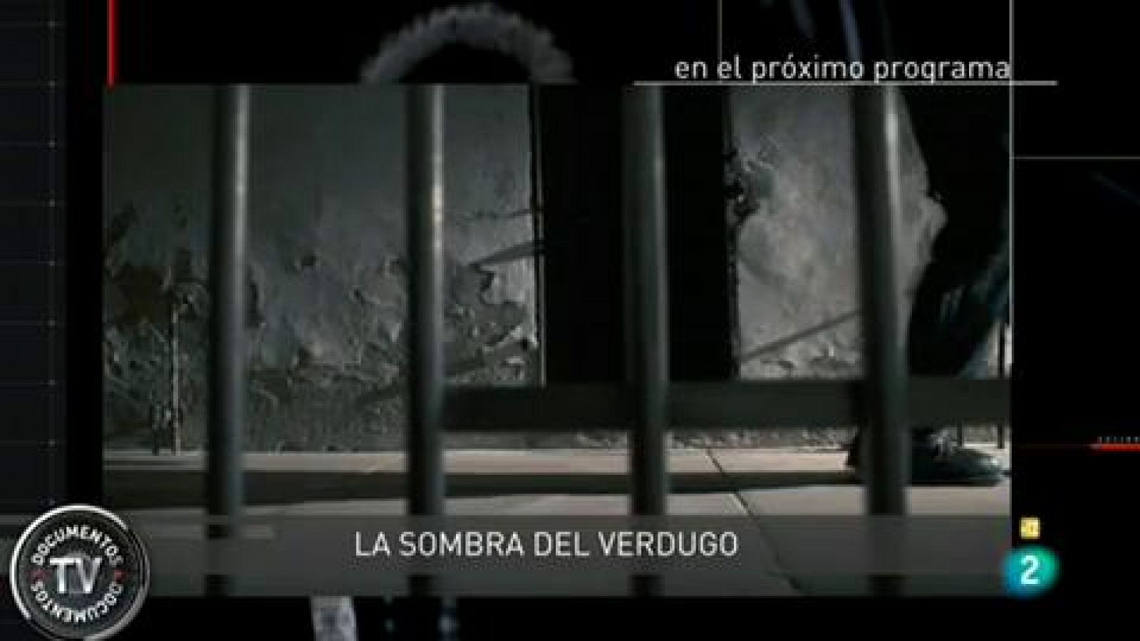 Documentos TV: La sombra del verdugo - Avance | RTVE Play