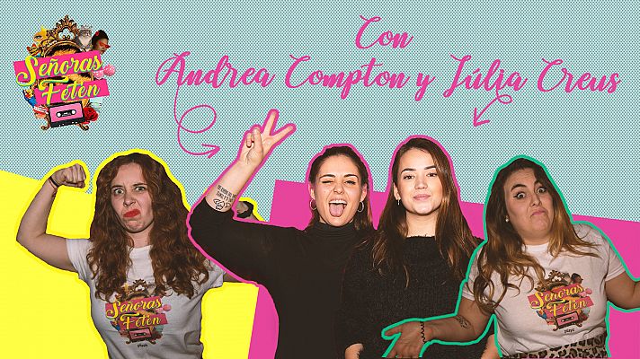 Señoras fetén - Mira el programa 3, con Júlia Creus