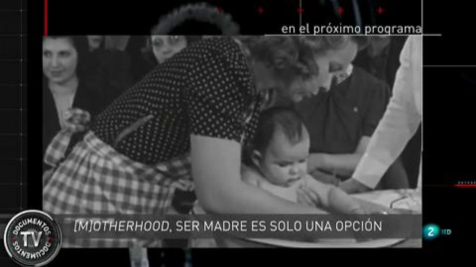 Documentos TV: [M]otherhood, ser madre es solo una opción - Avance | RTVE Play