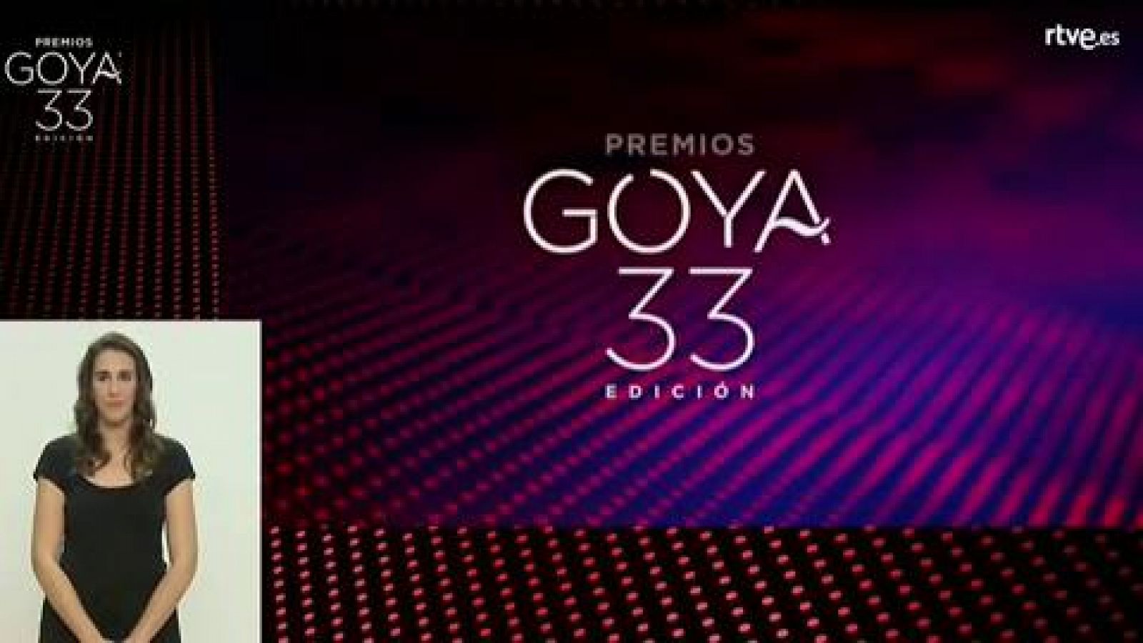 Premios Goya: 33 Edición Premios Goya en lengua de signos (Parte 1 de 2) | RTVE Play