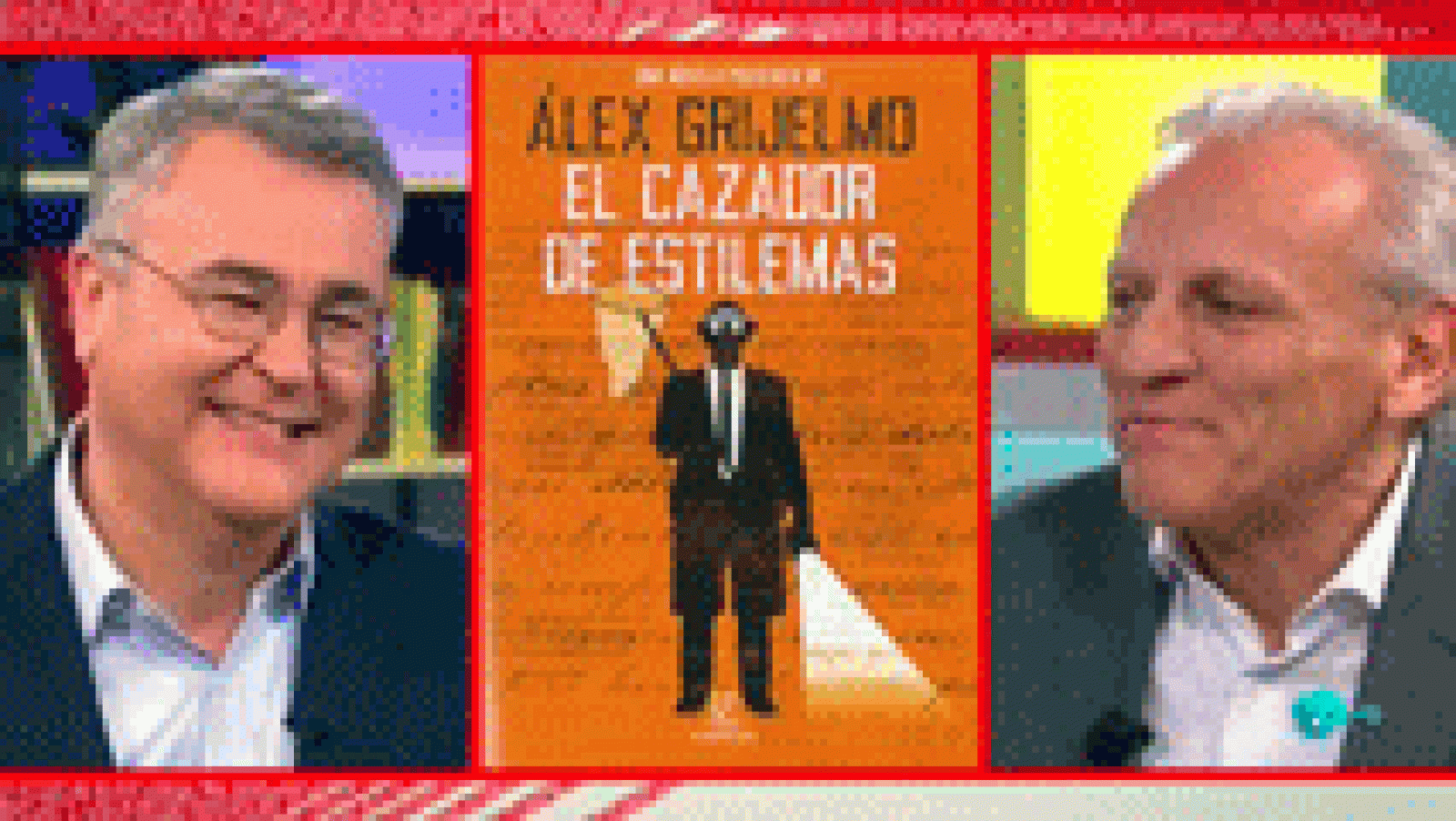 Con Álex Grijelmo 'El cazador de estilemas' La aventura del saber