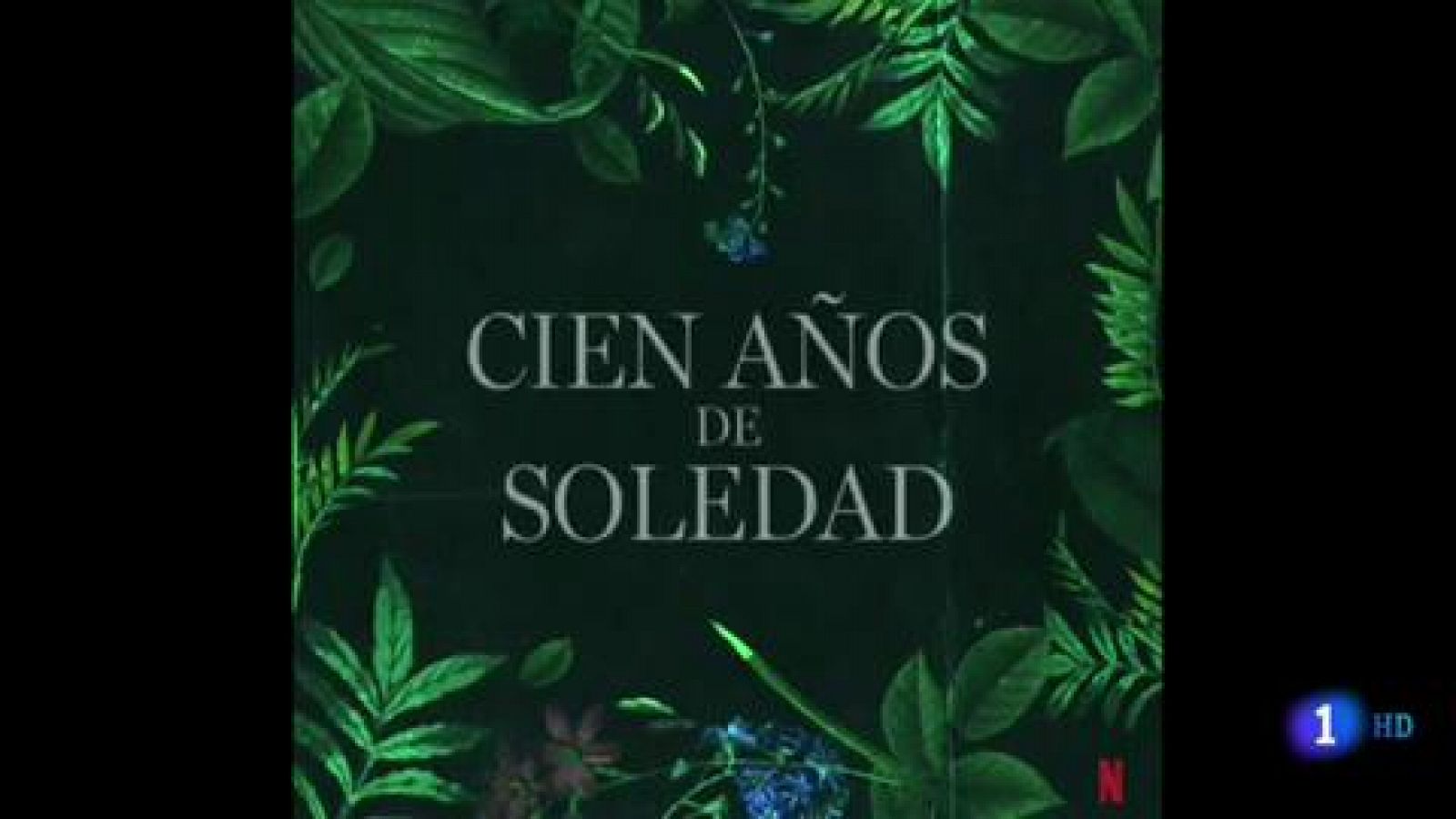 Telediario 1: 'Cien años de soledad' se convertirá en una serie de televisión | RTVE Play