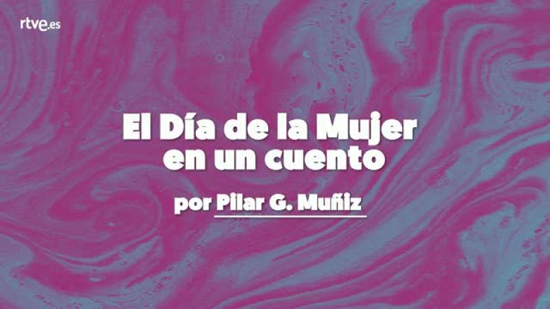 El Día de la Mujer en un cuento