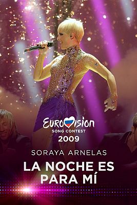 Eurovisión - Soraya canta "La noche es para mí" en Moscú 2009