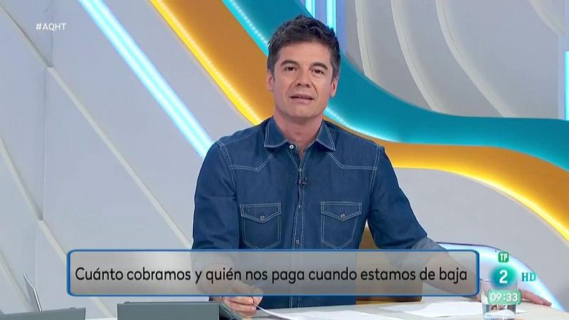 Cuánto cobramos y quién nos paga cuando estamos de baja - Aquí hay trabajo | Ver