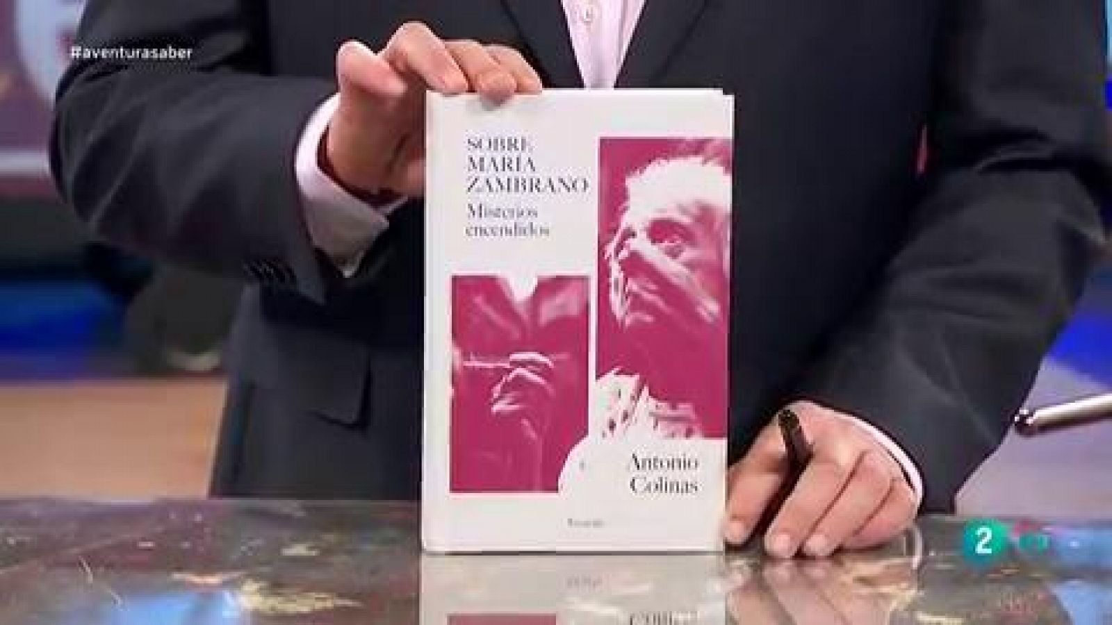 La aventura del saber. Sobre María Zambrano. Misterios encendidos  Antonio Colinas