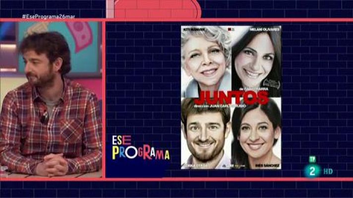 Ese programa del que usted me habla - Ese programa - Gorka Otxoa nos presenta 'Juntos'