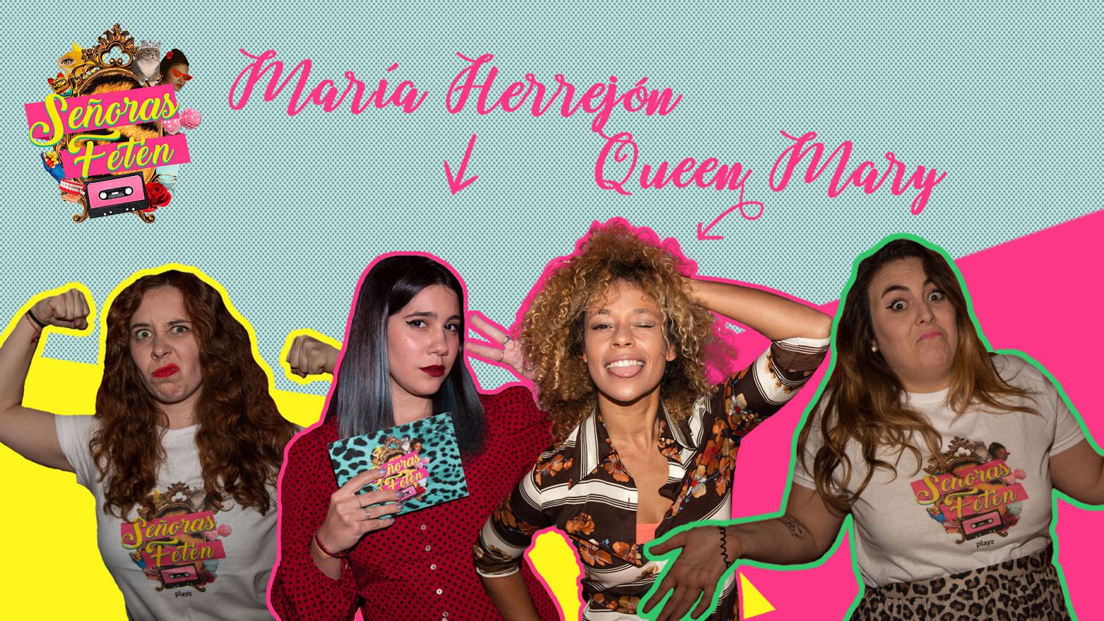 Señoras Fetén - Mira el programa 8, con Queen Mary