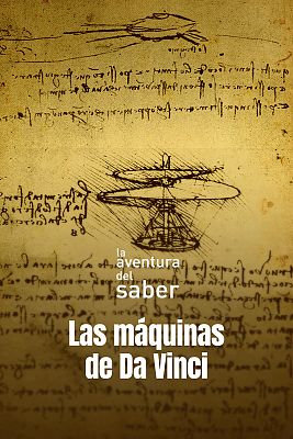 La aventura del Saber - Exposición Las máquinas de Da Vinci