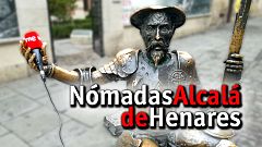 Nómadas en Alcalá de Henares | Avance